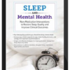 Catherine Darley – Sleep and Mental Health – Non-Medication Interventions to Restore Sleep Quality and Improve Clinical Outcomes