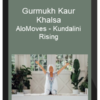 Gurmukh Kaur Khalsa – AloMoves – Kundalini Rising