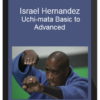 Israel Hernandez – Uchi-mata Basic to Advanced