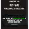 John Carlton – Best Ads (The Complete Collection)