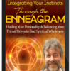 Russ Hudson – Integrating Your Instincts Through the Enneagram