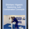 Shintaro Higashi – Mastering Judo Combination Concepts