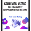 Cold Email Wizard – Cold Email Mastery + Scraping Emails from Instagram