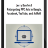 https://courseamz.com/wp-content/uploads/2021/11/Jerry-Banfield-–-Retargeting-PPC-Ads-in-Google-Facebook-YouTube-and-AdRoll.png
