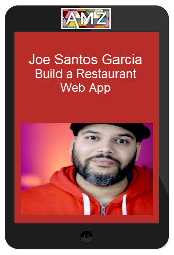 Joe Santos Garcia – Build a Restaurant Web App