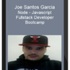 Joe Santos Garcia – Node – Javascript Fullstack Developer Bootcamp