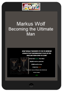 Markus Wolf – Becoming the Ultimate Man