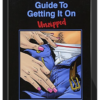 Guide To Getting It On Unzipped – Paul Joannides