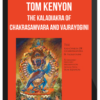 Tom Kenyon – The Kaladiakra of Chakrasamvara and Vajrayogini