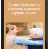 Centreofexcellence – Dementia Awareness Diploma Course