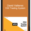VXX Trading System by David Vallieres