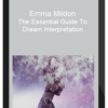 Emma Mildon – The Essential Guide To Dream Interpretation