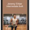 Jeremy Ethier – Intermediate Built