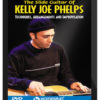 Kelly Joe Phelps – The Slide Guitar of Kelly Joe Phelps