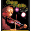 Michael Doucet – Learn to Play Cajun Fiddle