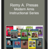 Remy A. Presas – Modern Amis Instructional Series