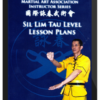Sam Chan – Instructor Series: Sil Lim Tau Lesson Plans