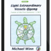 Michael Winn – 8 Extraordinary Vessels Qigong