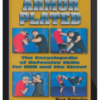 Mark Hatmaker – Armor Plated: The Encyclopedia of Defensive Skills for NHB and the Street