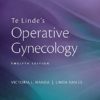 Te Linde's Operative Gynecology 12th Edition