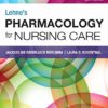 Lehne's Pharmacology for Nursing Care 10th Edition