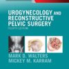 Urogynecology and Reconstructive Pelvic Surgery 4th Edition