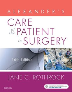 Alexander's Care of the Patient in Surgery 16th Edition