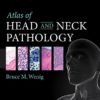 Atlas of Head and Neck Pathology 3rd Edition