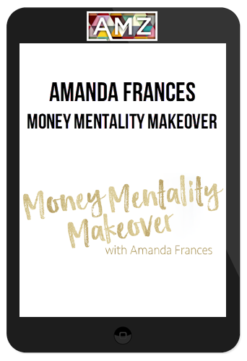 Amanda Frances – Money Mentality Makeover