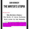 Dan Kennedy – The Writer's Utopia