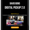 David Bond – Digital Pickup 2.0
