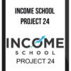 Income School – Project 24