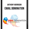 Anthony Morrison – Email Domination