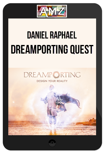 Daniel Raphael – Dreamporting Quest
