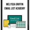 Melyssa Griffin – Email List Academy