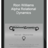 Rion Williams – Alpha Relational Dynamics