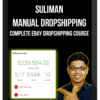 Suliman – Manual Dropshipping – Complete eBay Dropshipping Course
