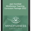 Jack Kornfield – Mindfulness Teaching Curriculum Package 2022