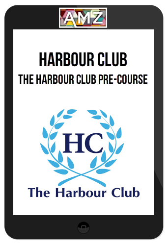 Harbour Club – The Harbour Club Pre-course