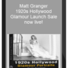 Matt Granger – 1920s Hollywood Glamour Launch Sale now live!