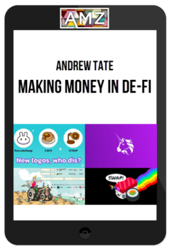 Andrew Tate – Making Money in De-Fi