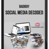 BadBoy – Social Media Decoded