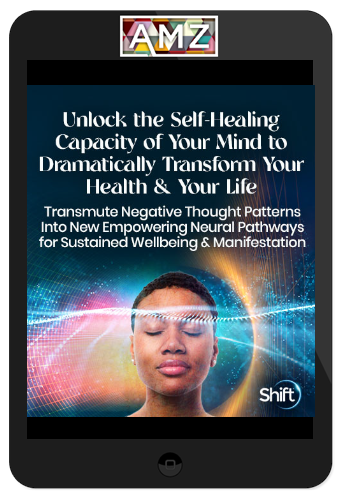 Brandy Gillmore – Unlock the Self-Healing Capacity of Your Mind to Dramatically Transform Your Health & Your Life