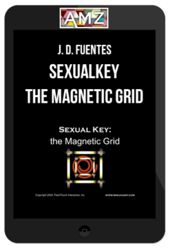 J. D. Fuentes – SexualKey – The Magnetic Grid