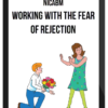 NICABM – Working With The Fear of Rejection