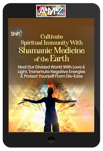 Sandra Ingerman – Cultivate Spiritual Immunity With Shamanic Medicine of the Earth