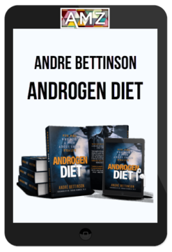 Andre Bettinson – Androgen Diet