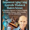 John Douillard – Empowered Aging Using Ayurvedic Wisdom & Modern Science