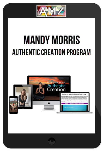 Mandy Morris – Authentic Creation Program
