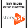 Perry Belcher – VSL Story Selling System